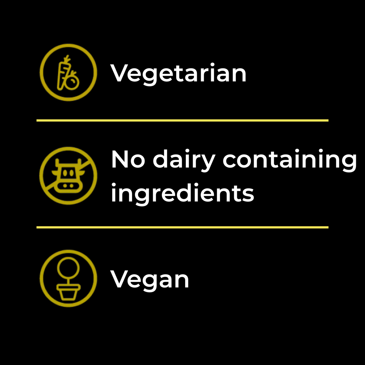 Vegetarian, no dairy containing ingredients, vegan | Nutristrength